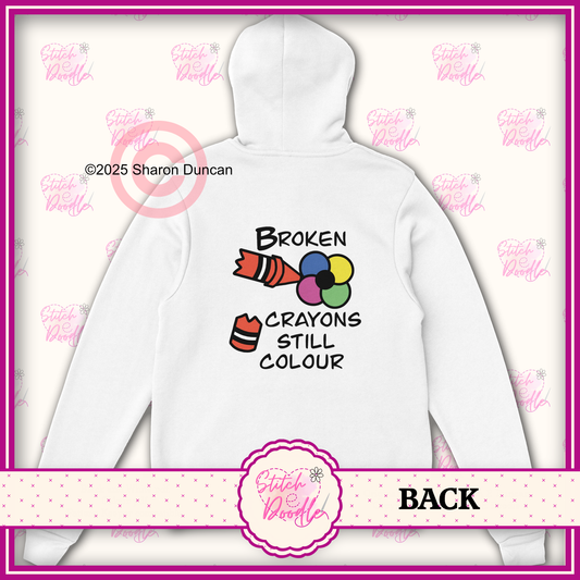 Broken Crayons Still Colour Classic Unisex Pullover Hoodie - Front and Back Design- 6 Colours