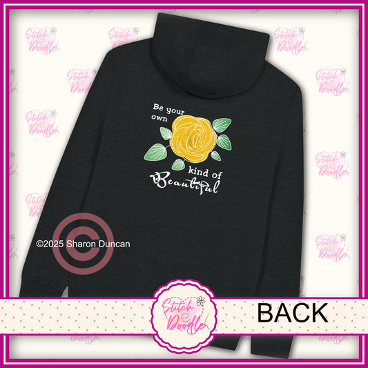 Be Your Own Kind of Beautiful - Back and Front Print - Premium Unisex Zip Hoodie Black