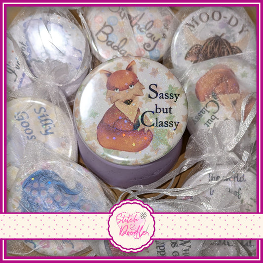 Button Badge. Sassy but Classy - Whimsical