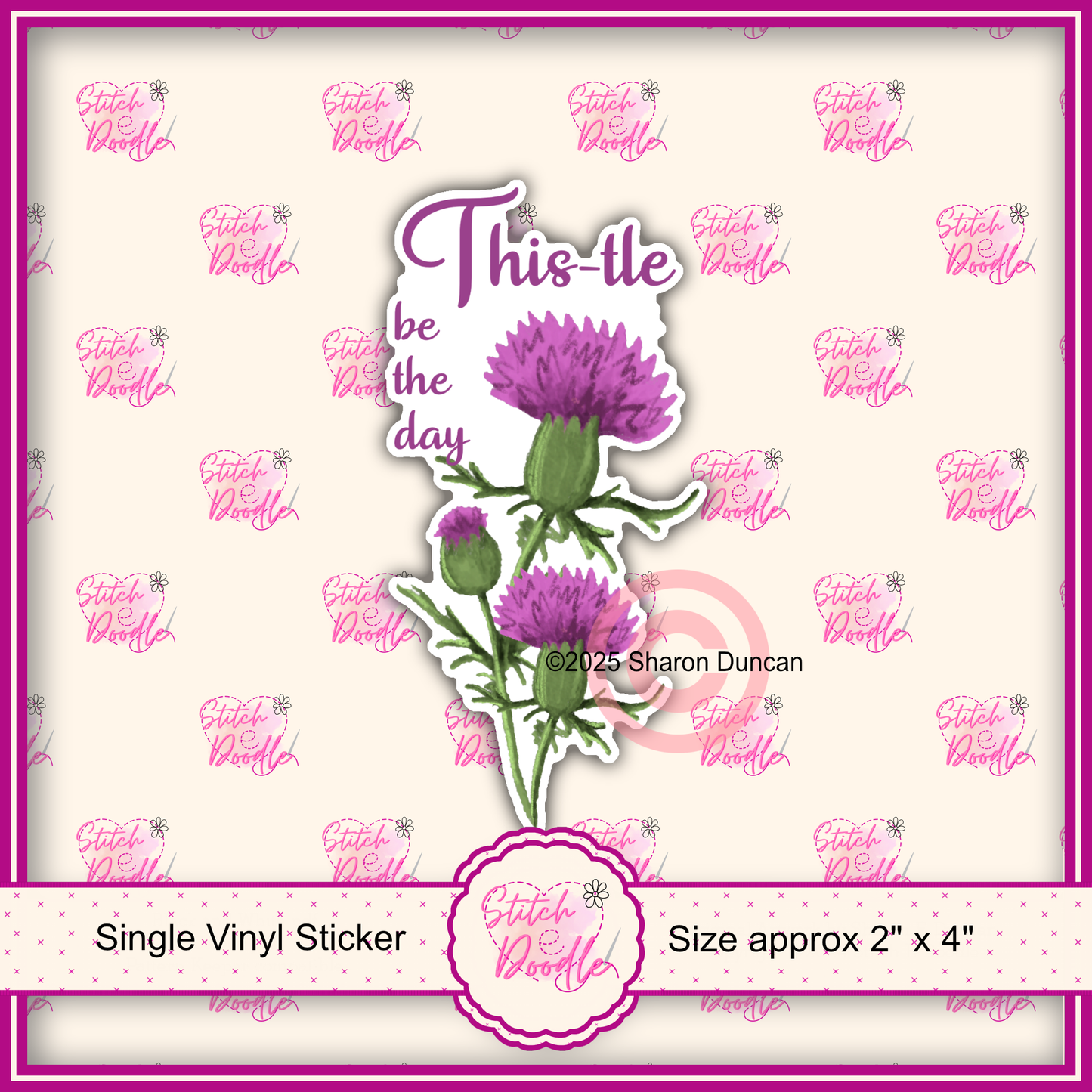 XL Single Sticker - This-tle be the day - Thistle