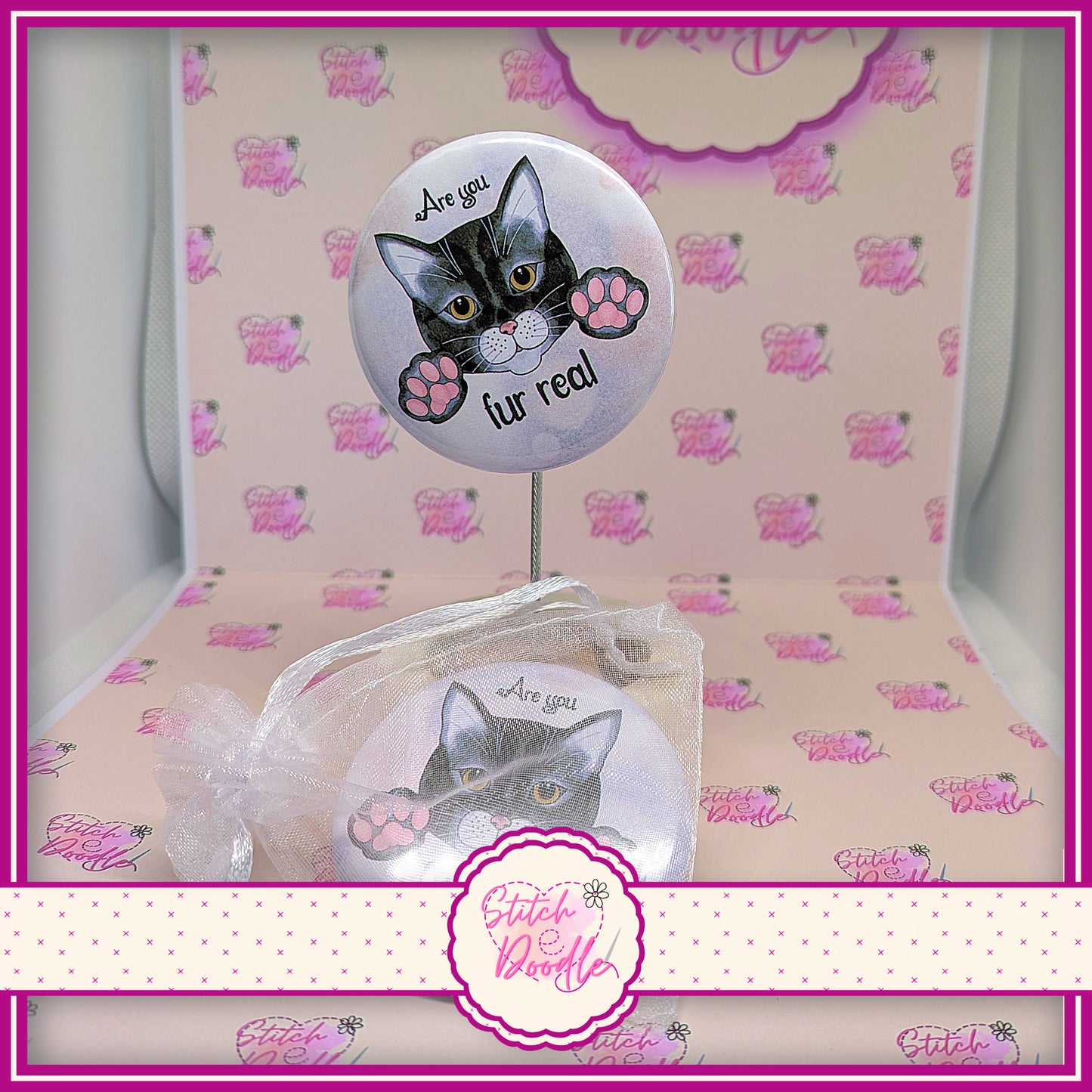 Button Badge. Are you fur real - Toe Beans Collection