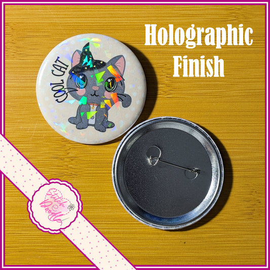 Button Badge. Too Cute To Spook - Cool Cat