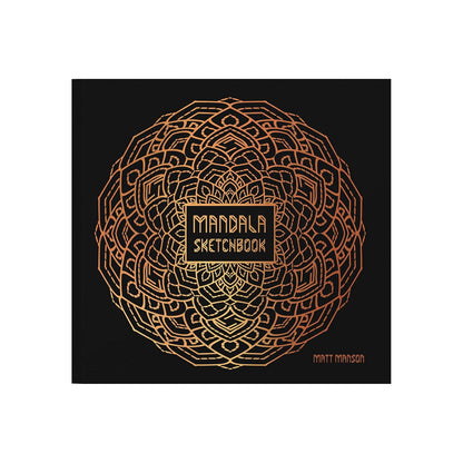 Mandala Sketchbook - Create Your Own Unique Mandala Designs. Mindful Drawing.