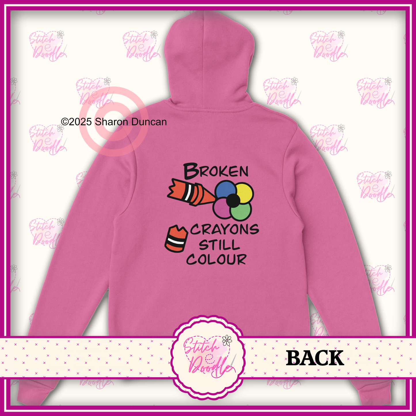 Broken Crayons Still Colour Classic Unisex Pullover Hoodie - Front and Back Design- 6 Colours
