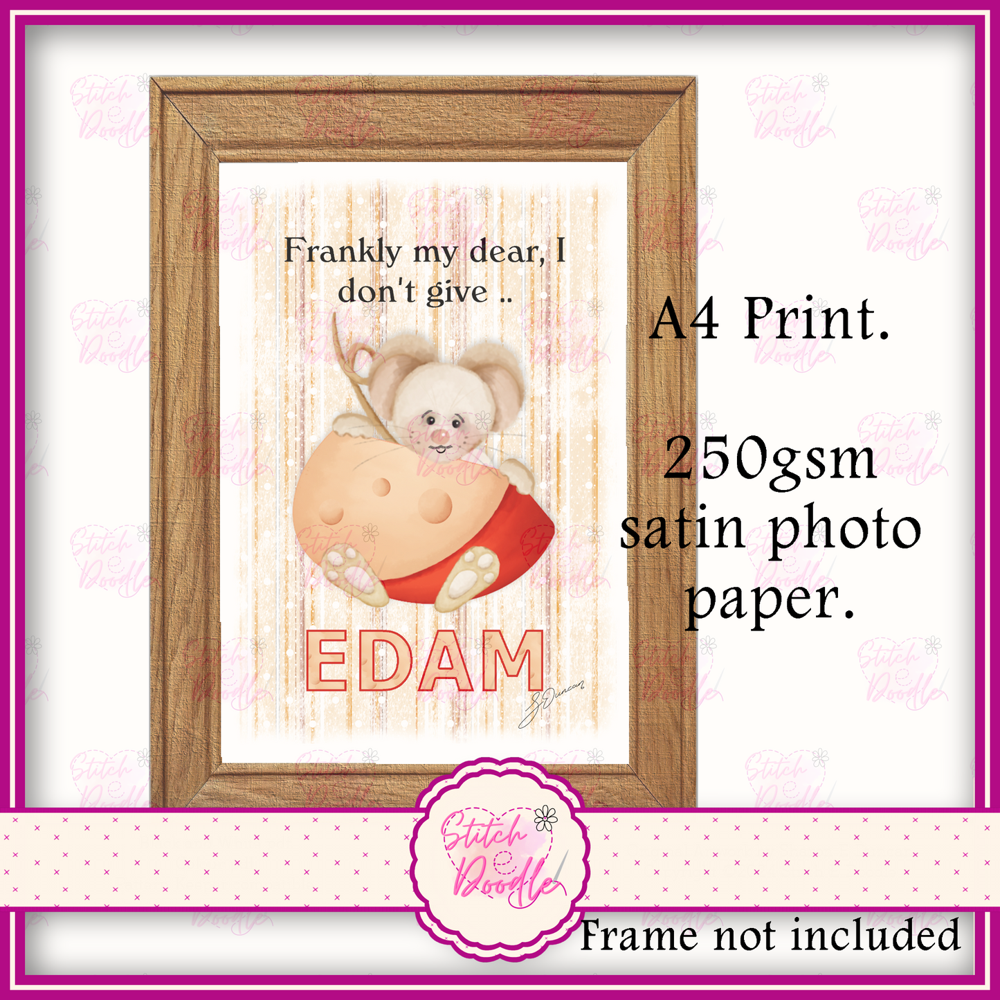 'Frankly my dear I don't give Edam'. A4 Artwork Print.  Frame not included.  Original Artwork.