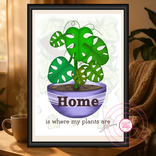 Houseplant Art Print - Chees plant - Home is where my plants are - Vibrant Colours