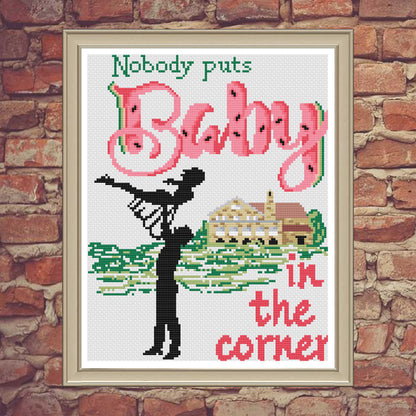 Nobody Puts Baby In The Corner - Movie Inspired - Set of 2 charts - Digital Download