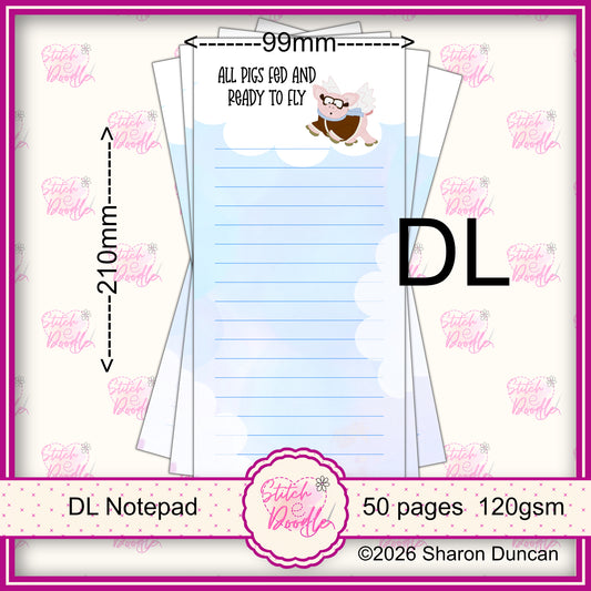 All pigs fed and ready to fly Notepad - 50 sheets un-coated 120 gsm paper