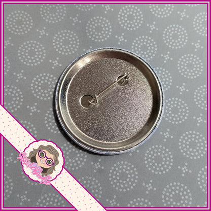 Button Badge.  Not My First Rodeo - Denim blue badge