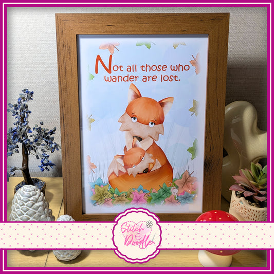 Fox 'Not all who wander are lost'. A4 Artwork Print.  Frame not included.  Original Artwork.