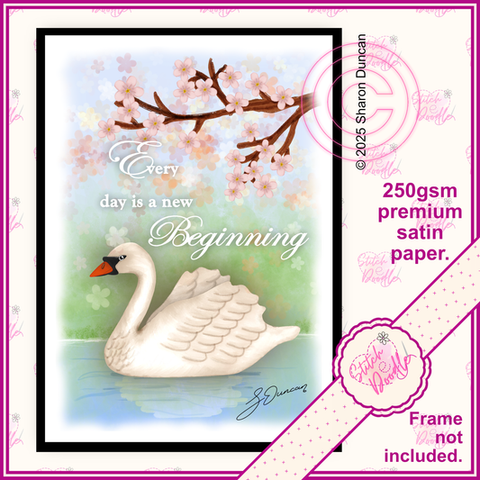 Motivational Art Print - Every Day is a New Beginning - Elegant Swan