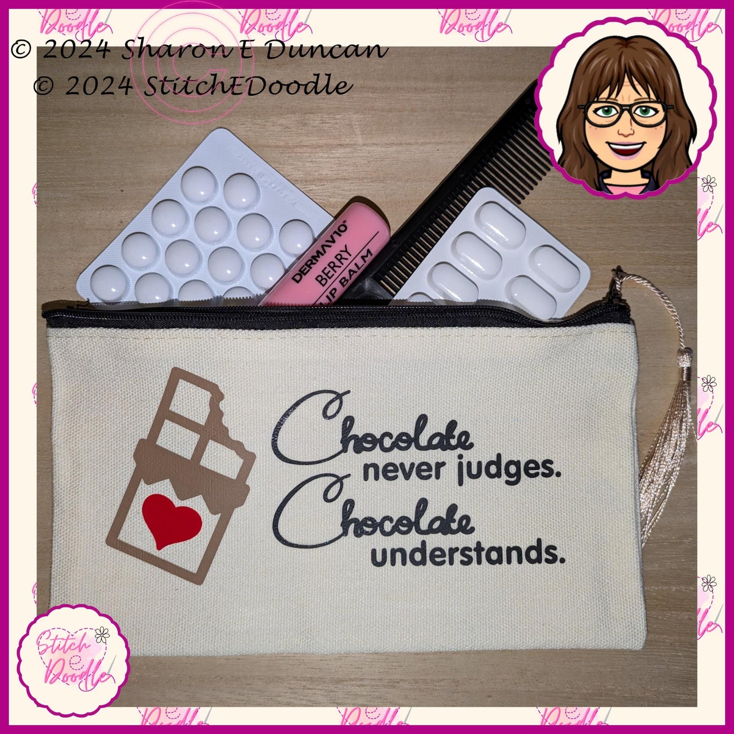 Secret Santa, Pencil case, Make up bag, etc with tassel. 'Chocolate doesn't judge, Chocolate understands'. Original artwork by Sharon Duncan