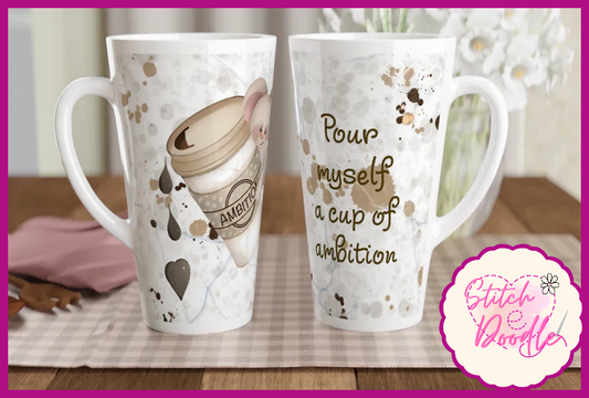 'Cup of Ambition' X-Large white 17oz Ceramic Latte Mug – Perfect start to your 9-5 day