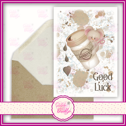 Cup of Ambition 'Good Luck'.  A6 Greeting Card and Envelope.