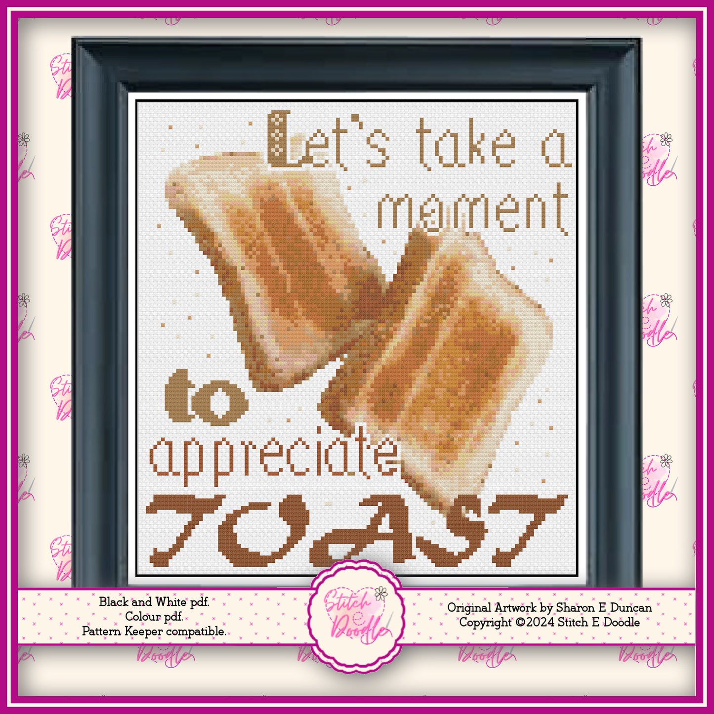 Just Toast Fun and Tasty Cross Stitch Chart.  PDF and Pattern Keeper.  DMC floss.  Includes printable tracker.  Instant Download.