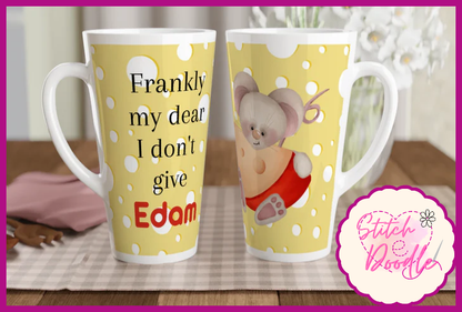 'Frankly my dear I don't give Edam' comical X-Large White Latte Ceramic Mug – 17oz Gift for Cheese Lovers