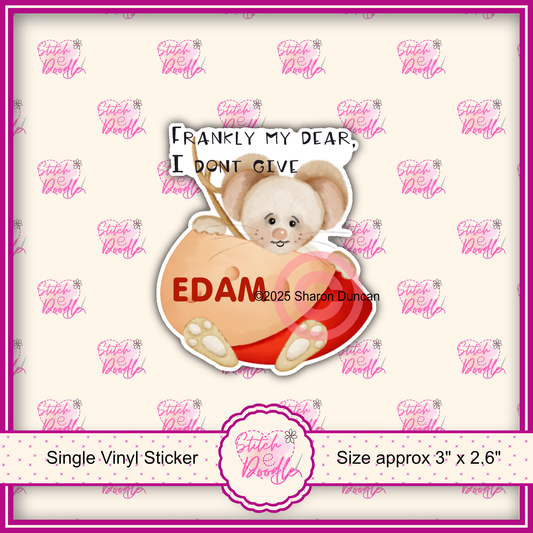 XL Single Sticker - Frankly my dear I don't give EDAM