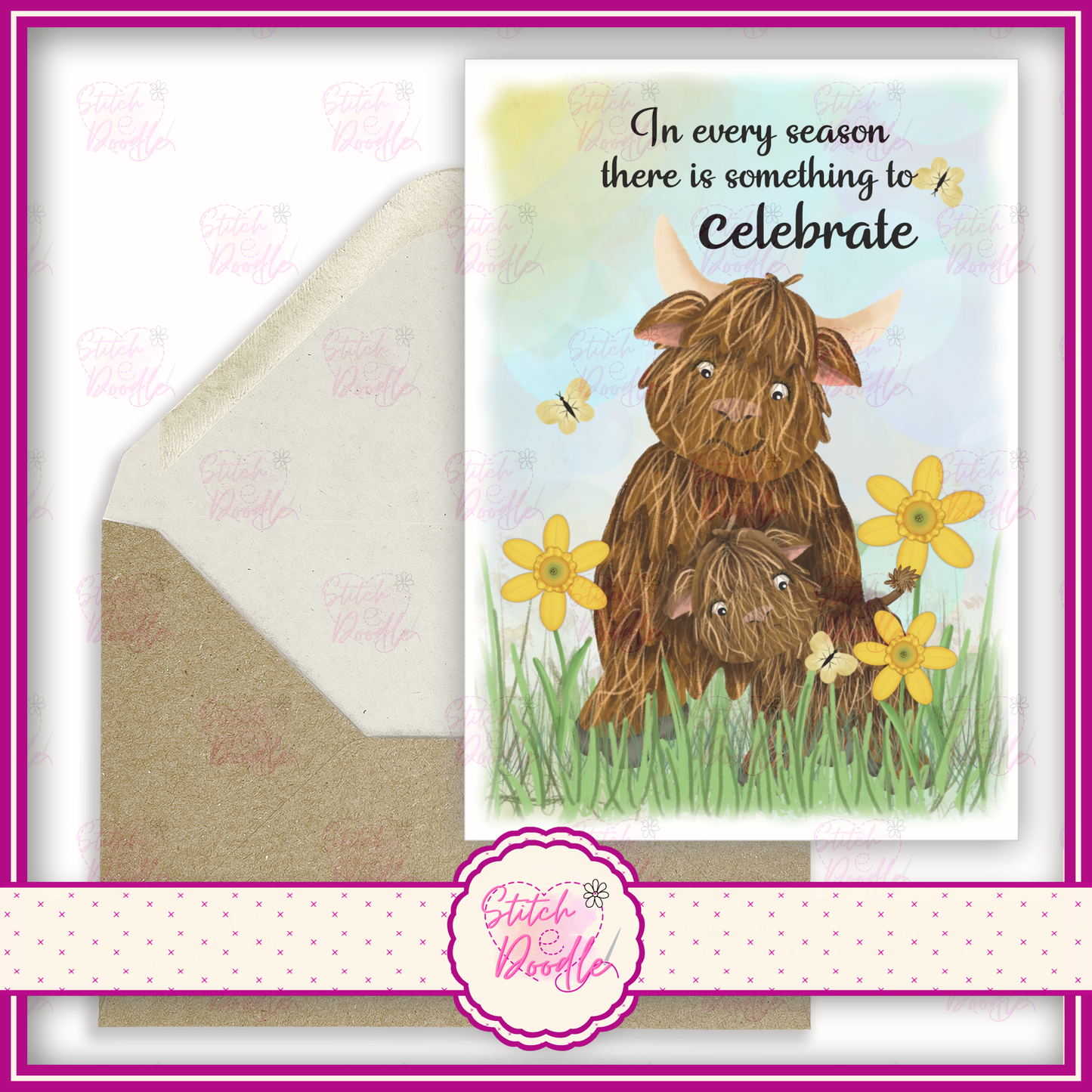 Highland cow with baby and daffodils. 'In every season there is something to celebrate'.  A6 Greeting Card and Envelope.