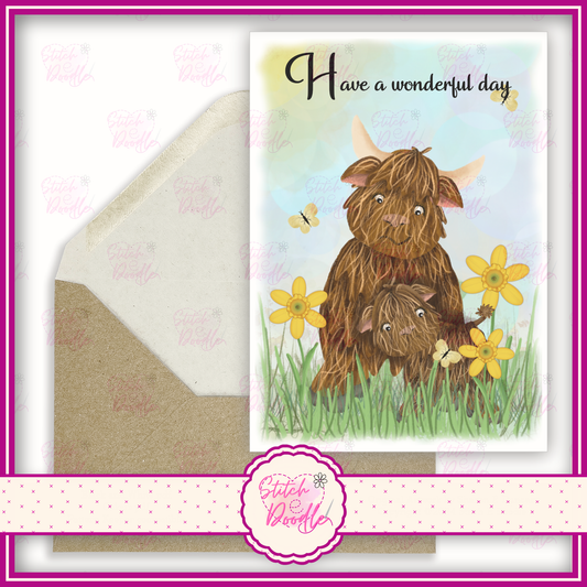 Highland cow with baby and daffodils. 'Have a wonderful day'.  A6 Greeting Card and Envelope.