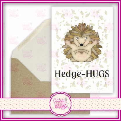 Spike the little hedgehog. 'I be-leaf in you, be-leaf in yourself'.  A6 Greeting Card and Envelope.