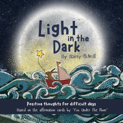 Uplifting and motivational picture book - Light in the Dark