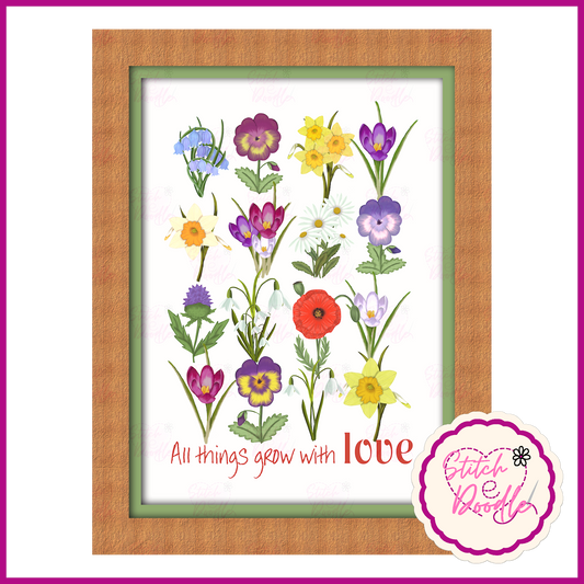 Inspirational Art Print - All Things Grow With Love