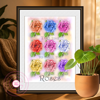 Motivational Art Print - Take Time to Smell the Roses