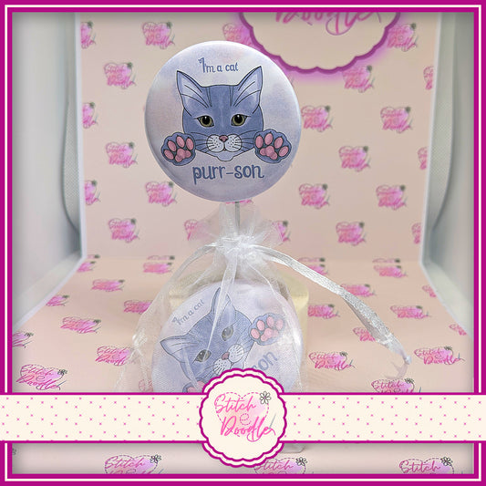 Button Badge.  I'm a cat purr-son - Toe Beans Collection