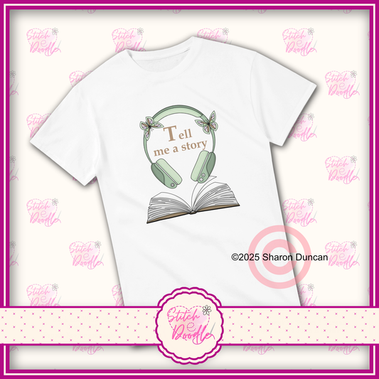 'Tell me a story' Heavyweight Unisex Crew neck T-shirt. 100% Cotton